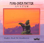 Mind over Matter – Avatar